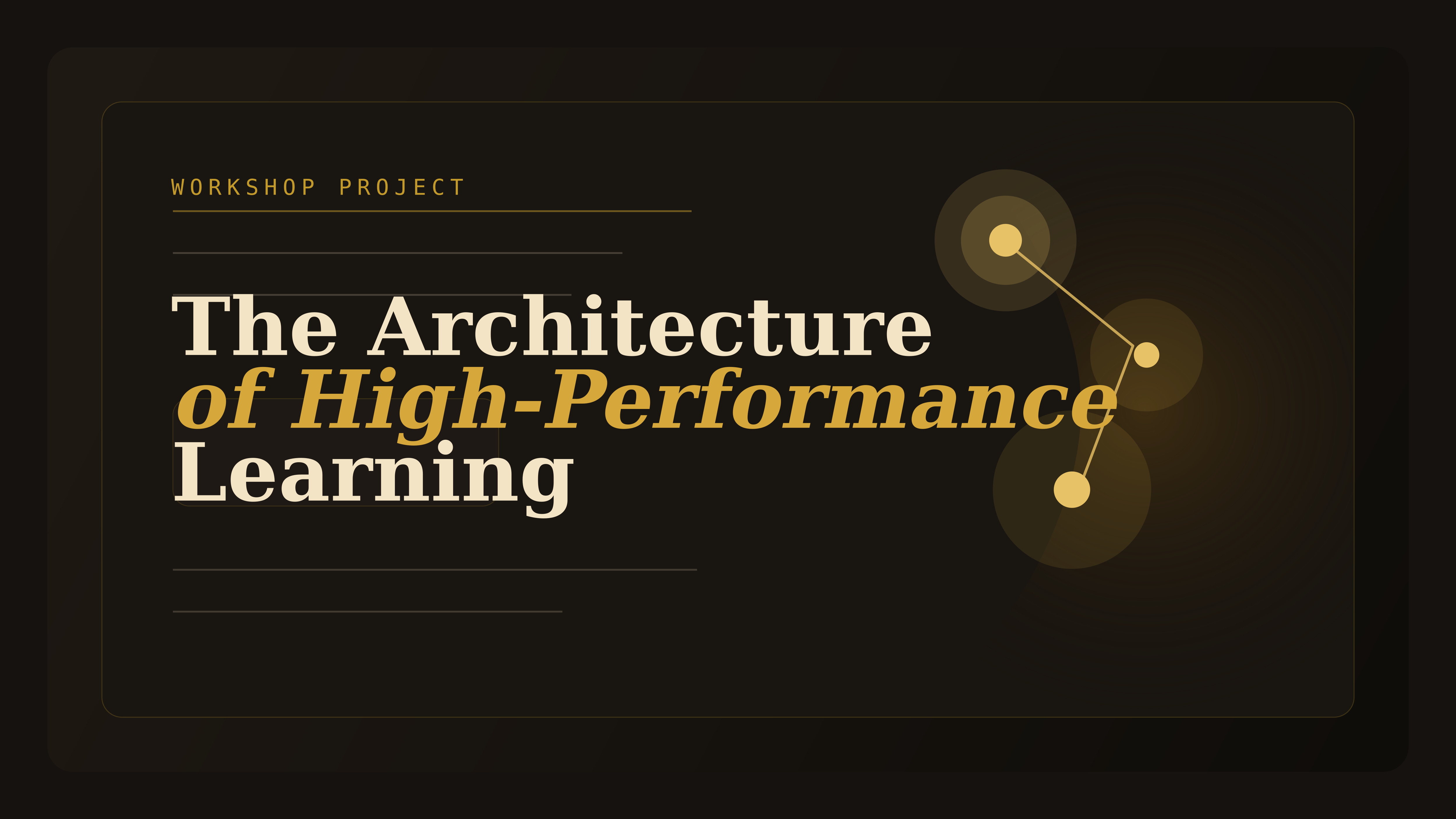 The Architecture of High-Performance Learning workshop banner